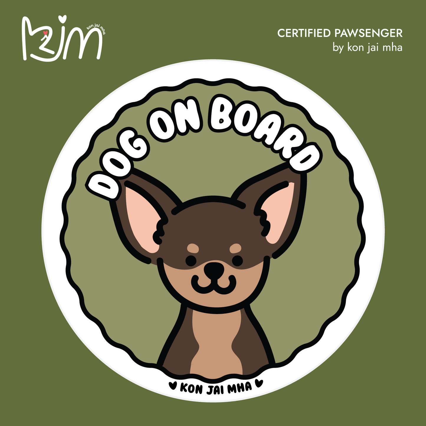 Kon Jai Mha Chihuahua Dog On Board car sticker in olive green