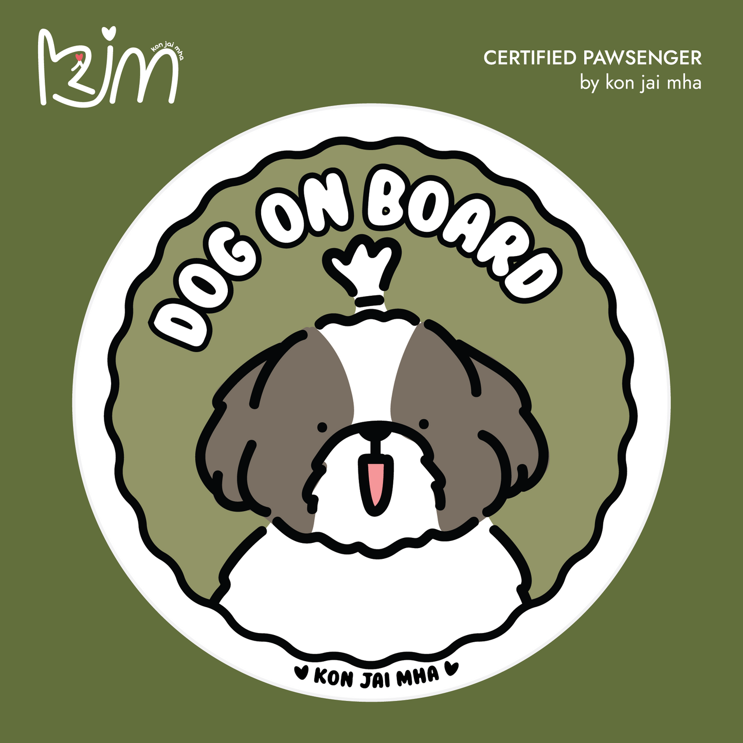 Kon Jai Mha Shih Tzu Dog On Board car sticker in olive green
